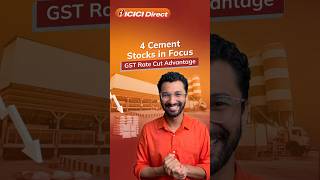 GST Cut! Cement Stocks in Focus | ICICI Direct