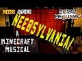 Scrap Mechanic - Minecraft Musical "Neebsylvania!"