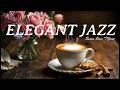 Soft Jazz Ambience in a Romantic Room Filled with Fresh Roses - Relaxing June Jazz ☕