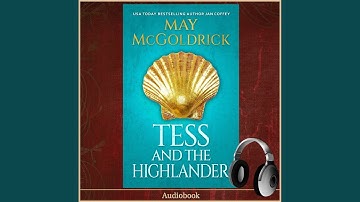 Chapter 11.4 - Tess and the Highlander