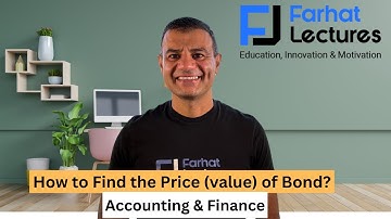 Present Value  (issue price) of a  Bond.