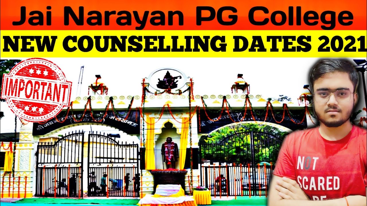 Jai Narayan PG College Counselling Dates Officially Announced ! KKC college Lucknow 2021 | check out