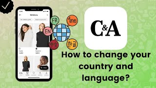 How to change your country and language in C&A app? screenshot 5