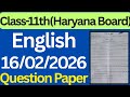 Class 11 English Question Paper haryana board। Class 11 English Annual Exam 2026 sample paper hbse।