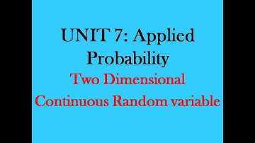 UNIT 7: Probability//Two dimensional continuous random variable//TNEB/TANCET/GATE