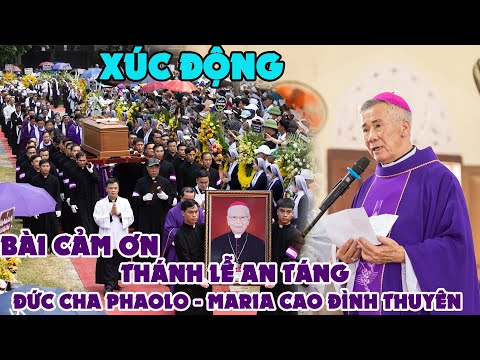 Video XÚC ĐỘNG BÀI CẢM ƠN CỦA ĐỨC CHA ANPHONGSO TRONG THÁNH... - youtube