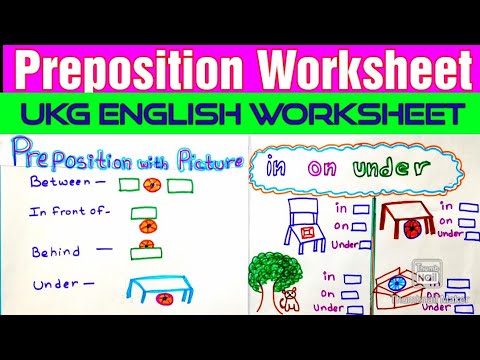 ukg class preposition in on under ukg english ukg english worksheet preposition in english youtube