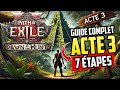 POE 2 : LE GUIDE COMPLET DE L'ACTE 3 (7 étapes)
