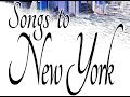 Songs to New York Trailer