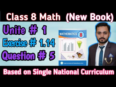 Class 8th Math New book Exercise 1.14 Q#5|8th Math New book based On ...