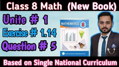 Class 8th Math New book Exercise 1.14 Q#5|8th Math New book based On Single National Curriculum
