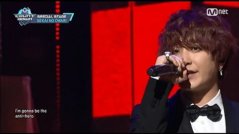 SEKAI NO OWARI 「ANTI-HERO」（2016年7月21日放送「M COUNTDOWN」）