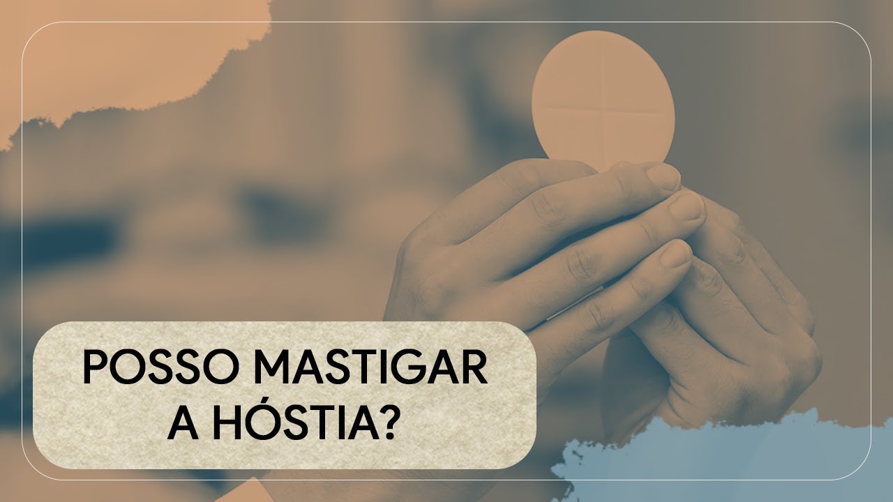 MASTIGUEI A HÓSTIA. E AGORA? | SANTUÁRIO RESPONDE 90 - YouTube
