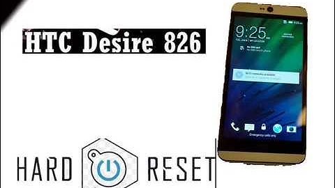 HTC DESIRE 826 fastboot mode and  factory reset...........