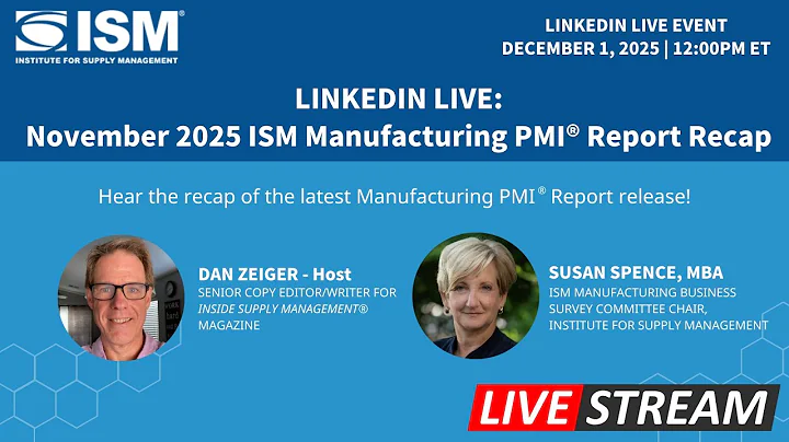 November 2025 ISM Manufacturing PMI Report Recap (LinkedIn Live)