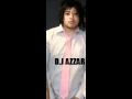 Jking when i  dj azzar