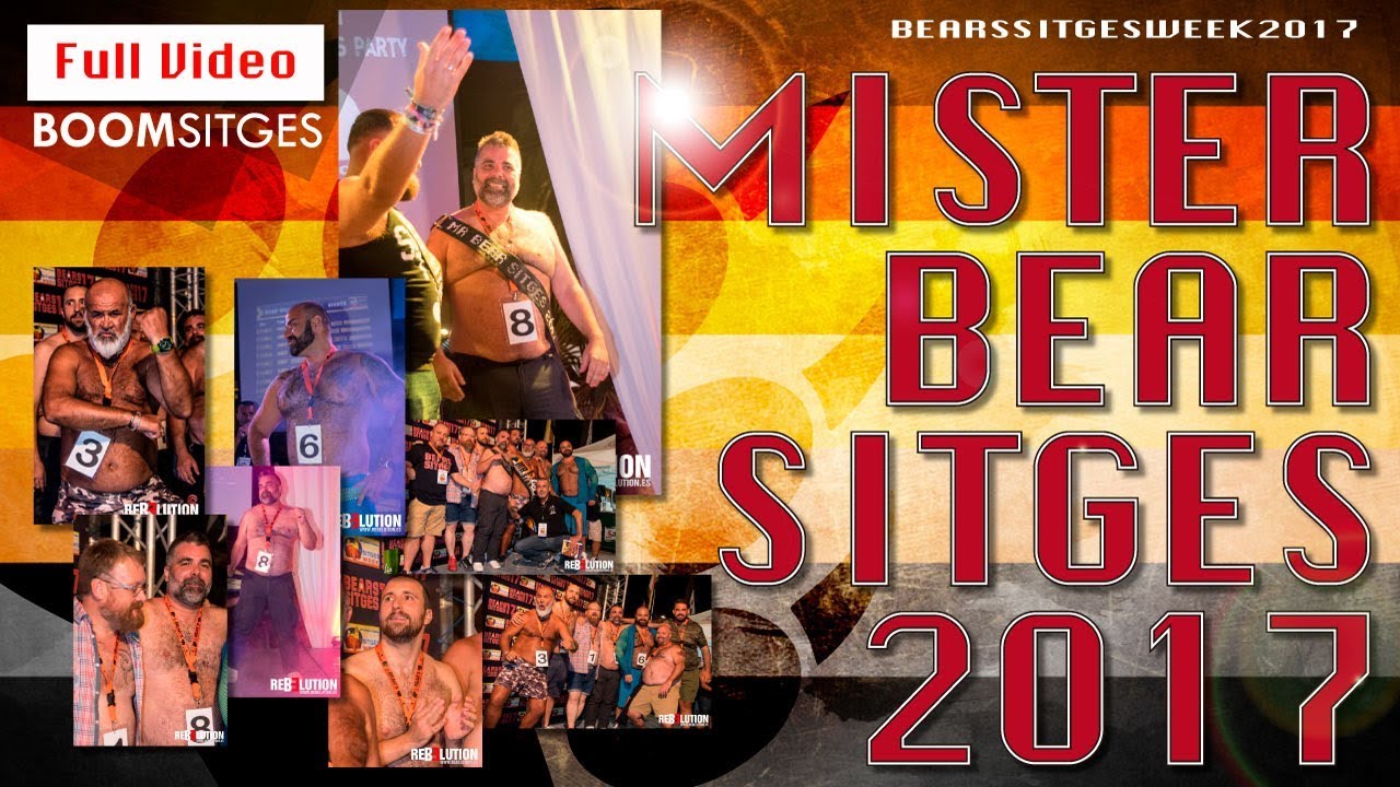 Mr Bear Sitges 2017 (Completo)
