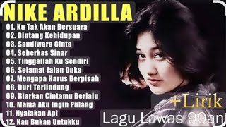 Lagu Nike Ardilla full album nostalgia