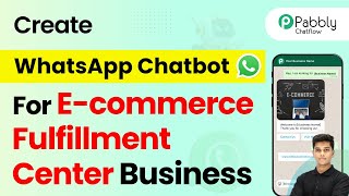 How to Create a WhatsApp Chatbot for Your E-commerce Fulfillment Center Business screenshot 4