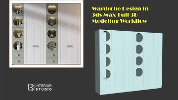 Modern Wardrobe Modeling in 3ds Max | Step by Step Design @3dinteriorstudio