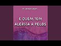 E Quem Tem Alergia a Pelos