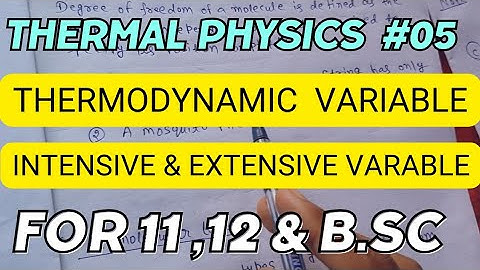 Bsc Thermal Physics || Thermodynamics Variable |Intensive & extensive variable #thermalphysics