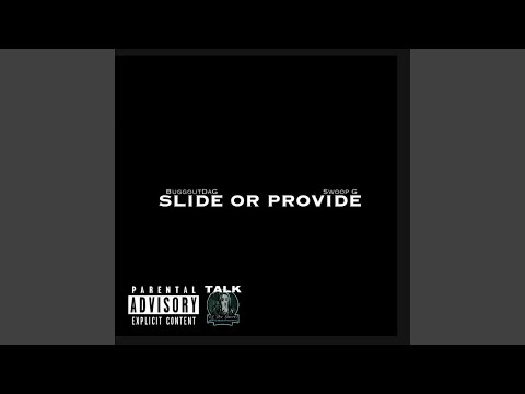 在 YouTube 上观看 Slide Or Provide (feat. Swoop G & Prod TEC)