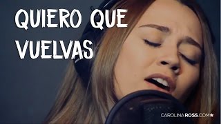 Video thumbnail of "Quiero que vuelvas - Alejandro Fernández (Carolina Ross cover) En Vivo Sesión Estudio"