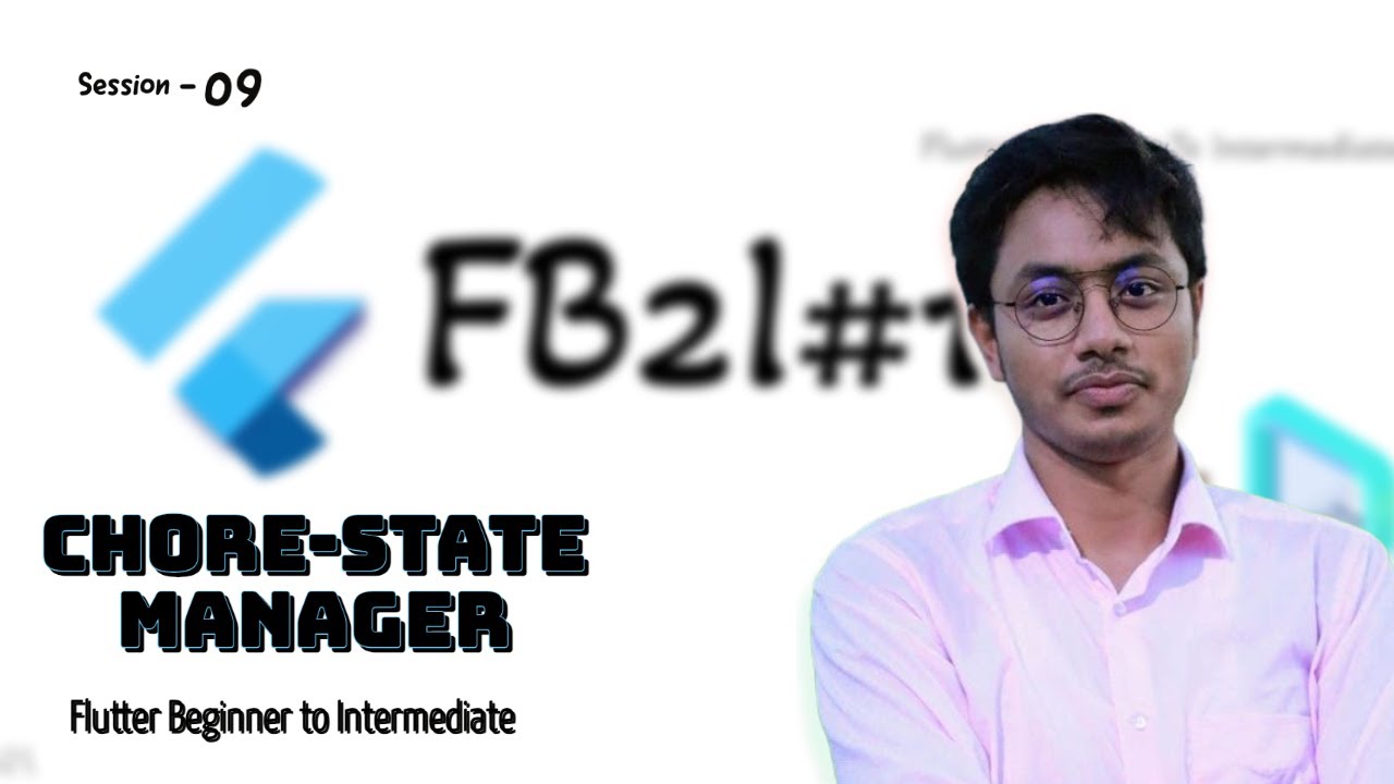 Session-09 | Flutter Beginner to Intermediate 101