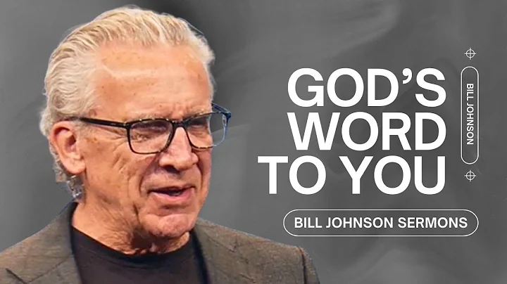 How to Hear God’s Voice and Be Transformed by His Word - Best of Bill Johnson Sermons, Bethel Church