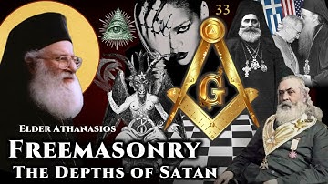 Freemasonry: The Depths of Satan - Elder Athanasios Mitilinaios