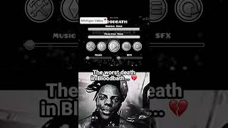 The worst death in Bloodbath 💔🥀