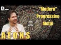 A E O N S propone el sonido del progresivo moderno | Review