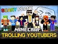 820K SPECIAL - Minecraft Trolling Youtubers - The Scary Prank w/ Zexy, Preston, Vikk and more