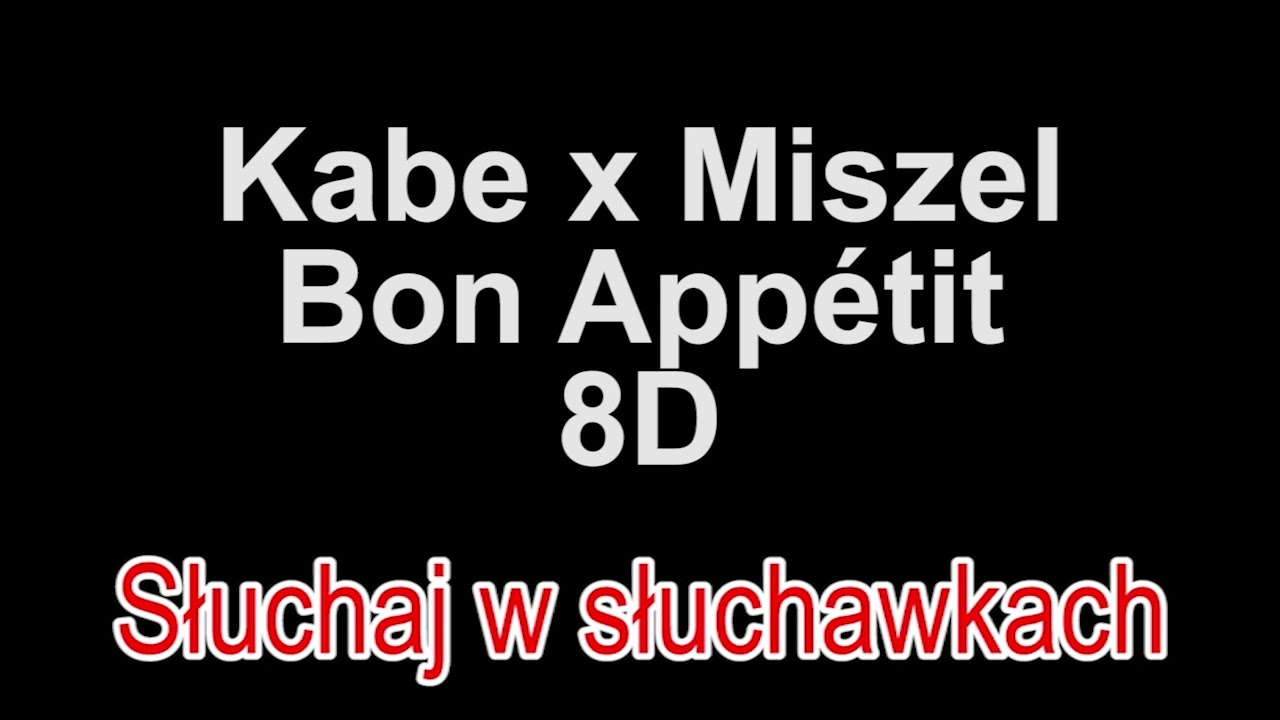 Kabe x Miszel - Bon Appétit 8D