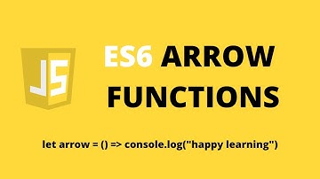 JavaScript ES6 Arrow Functions Tutorial
