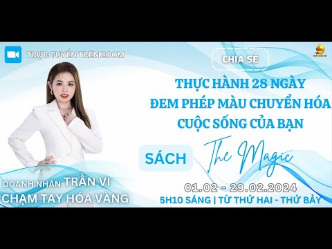 NGÀY 18: PHƯƠNG PHÁP NHIỆM MÀU