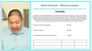 Financial Accounting - Lesson 10.20 - Effective Interest Method of Bond Amortization - Bond Premium
