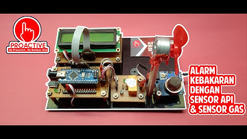 Alarm Kebakaran dengan Sensor APi & Sensor Gas