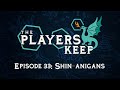 Tpk episode 33 shinanigans