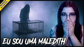 O PLANO MAIS CRUEL DE TODOS – EU SOU UMA MALEDITH ( EU SOU UMA MALEDITH)