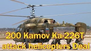 Deal With Russia To Buy 200 Kamov Military Helicopters To Be Sealed By October Deal With Russia To Buy 200 Kamov Military Helicopters To Be Sealed By October