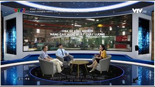 Kinh nghiệm Nâng cao Năng suất chất lượng - Phát triển bền vững, VTV2