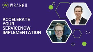 Accelerate your ServiceNow Implementation