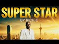 Richie Music Super Star Official Audio 