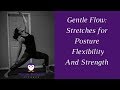 Gentle flow routine for flexibility and strength for beginners yogaish
