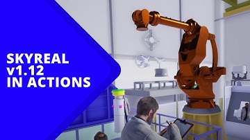 SkyReal v1.12  in actions