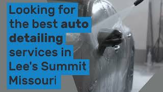 Auto Detailing   Lees Summit, MO