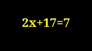 Equation 2x+17=7