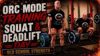 Orc Mode Training – Squat & Deadlift Day - 7-17-2026!